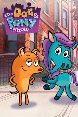 The Dog & Pony Show streaming