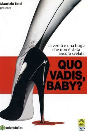 Quo vadis, baby? streaming