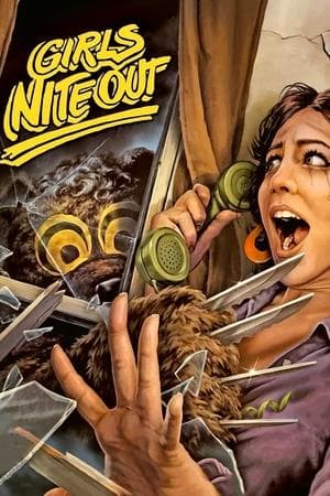 Girls Nite Out streaming