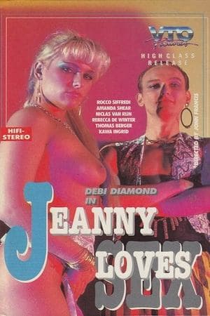 Jeanny Loves Sex streaming