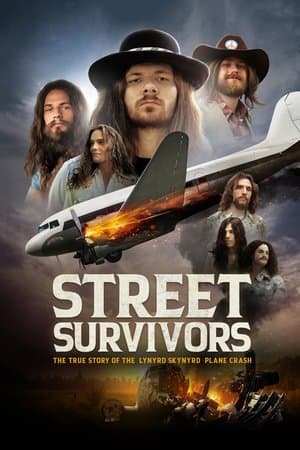Street Survivors: The True Story of the Lynyrd Skynyrd Plane Crash streaming