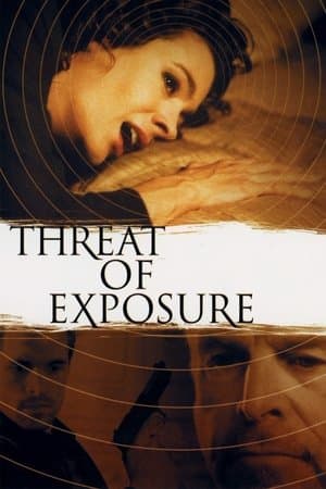 Threat of Exposure streaming