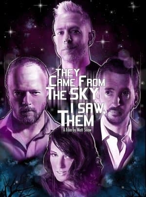 They Came from the Sky, I Saw Them! streaming
