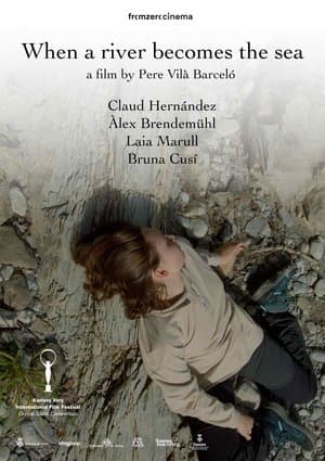 When a River Becomes the Sea streaming