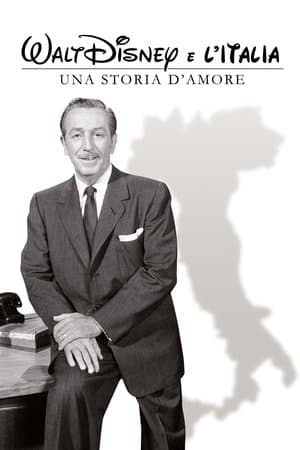 Walt Disney e l'Italia - Una storia d'amore streaming
