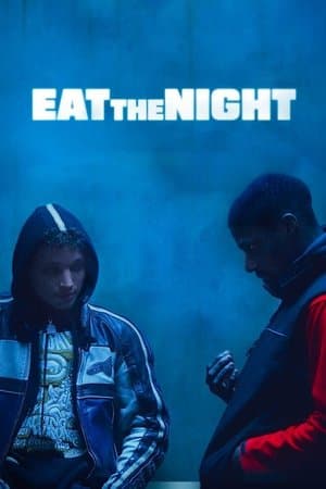 Eat the Night streaming