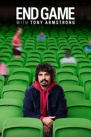 End Game with Tony Armstrong streaming