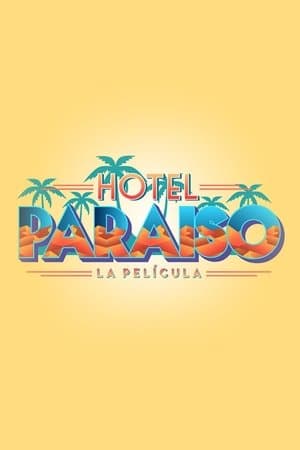 Hotel Paraíso streaming
