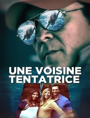Une voisine tentatrice streaming