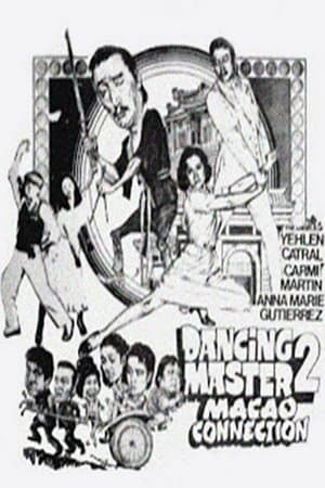 Dancing Master 2: Macao Connection streaming