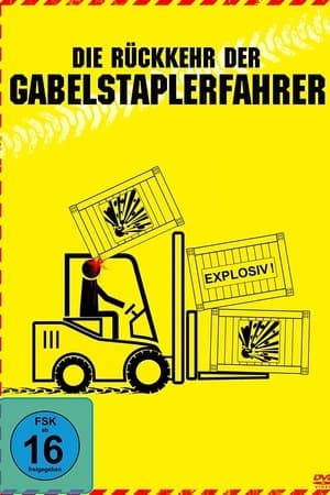Die Rückkehr der Gabelstaplerfahrer streaming