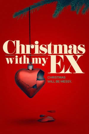 Christmas with My Ex streaming