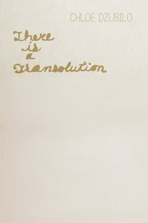 Chloe Dzubilo: There is a Transolution streaming