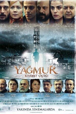 Yağmur: Kıyamet Çiçeği streaming