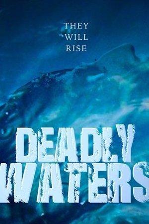 Deadly Waters streaming