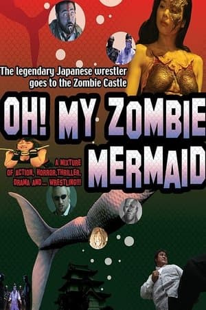 Oh! My Zombie Mermaid streaming