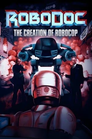 RoboDoc: The Creation of RoboCop streaming