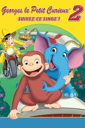 Georges, Le Petit Curieux 2 - Suivez ce singe streaming