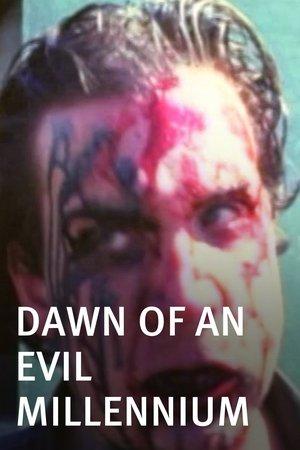 Dawn of an Evil Millennium streaming