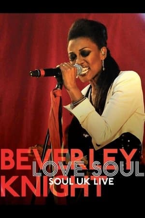 Beverley Knight - Love Soul: Soul UK Live streaming