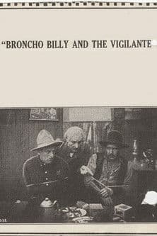 Broncho Billy and the Vigilante streaming