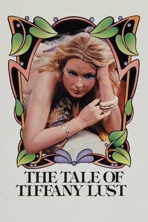 The Tale of Tiffany Lust streaming