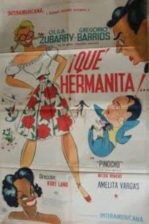 ¡Qué hermanita! streaming