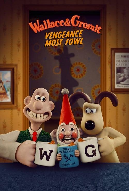 Wallace & Gromit: Vengeance Most Fowl streaming