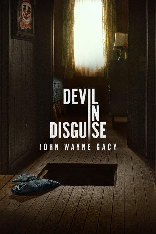 Devil in Disguise: John Wayne Gacy streaming