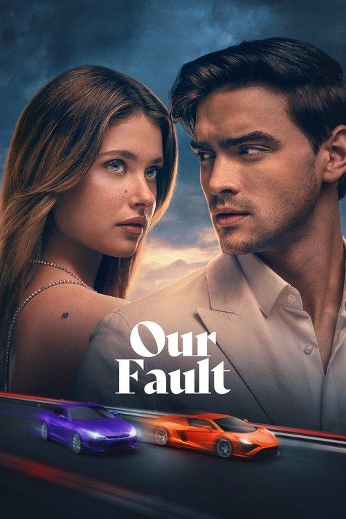 Our Fault streaming