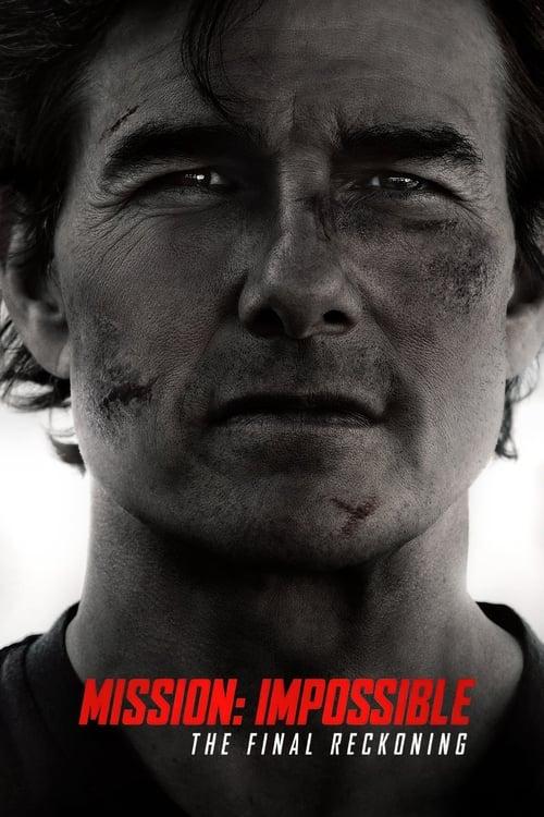 Mission: Impossible - The Final Reckoning streaming