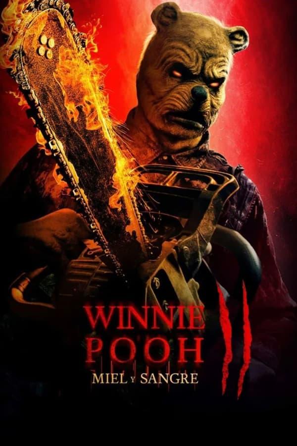 Winnie de Pooh: Miel y Sangre 2 streaming