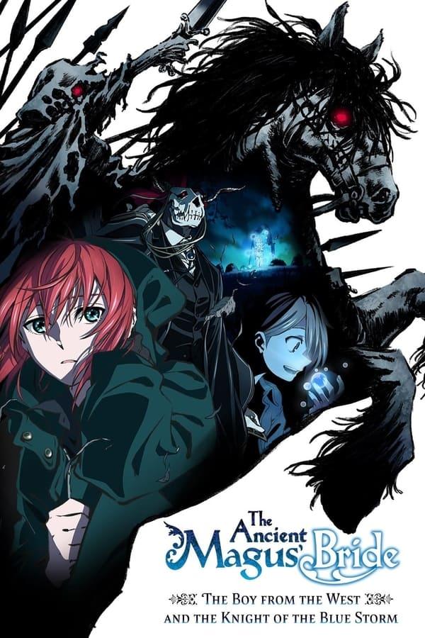 Mahoutsukai no Yome: Nishi no Shounen to Seiran no Kishi streaming