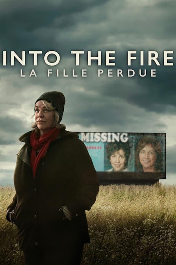 Into the Fire : La fille perdue streaming