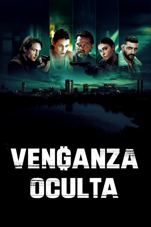 Venganza oculta streaming