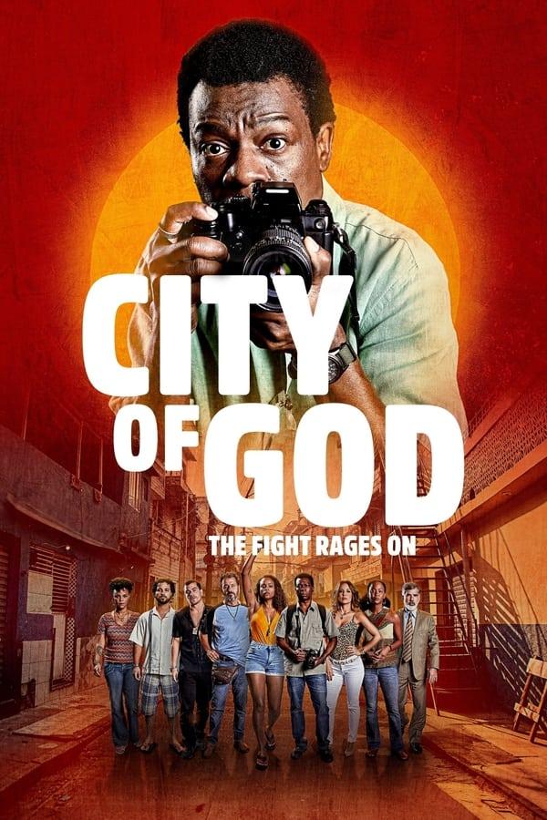 City of God: The Fight Rages On streaming