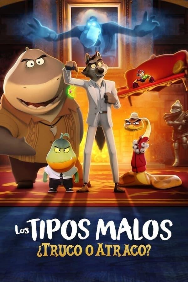 Los tipos malos: ¿Truco o atraco? streaming