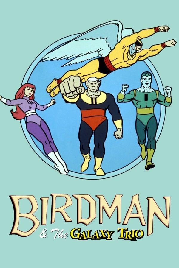 Birdman and the Galaxy Trio streaming