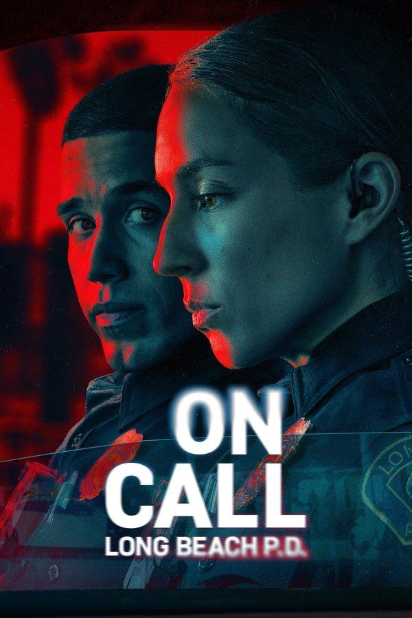 On call: Long Beach P.D. streaming