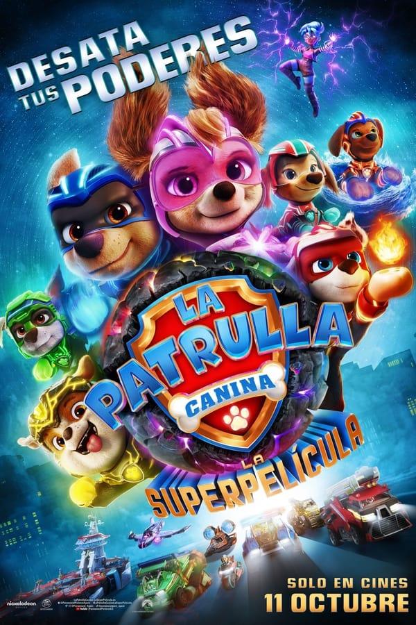 La Patrulla Canina: La superpelícula streaming