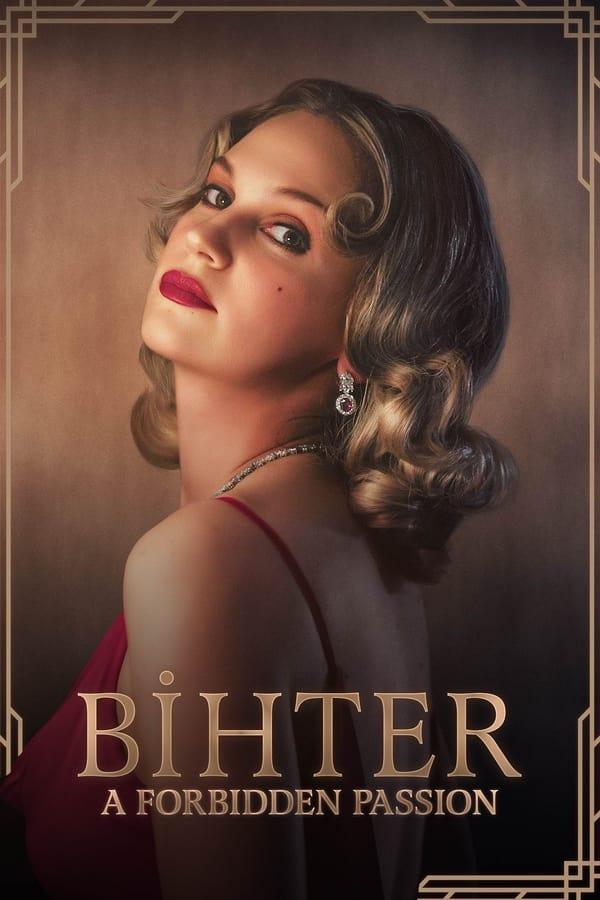 Bihter: A Forbidden Passion streaming