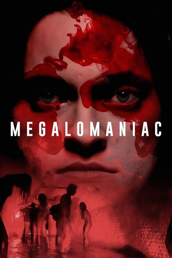 Megalomaniac streaming