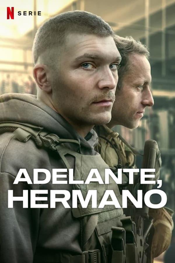 Adelante, hermano streaming