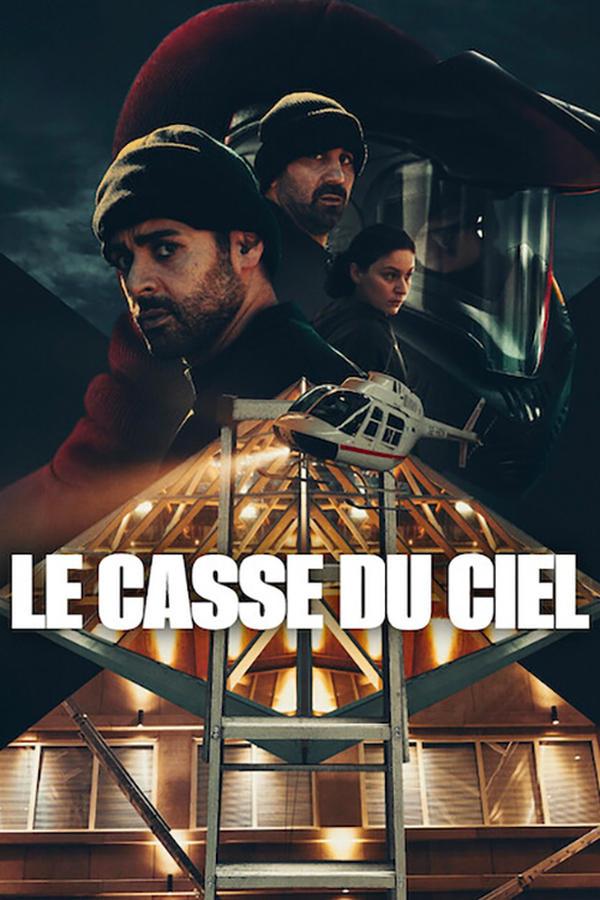 Le Casse du ciel streaming