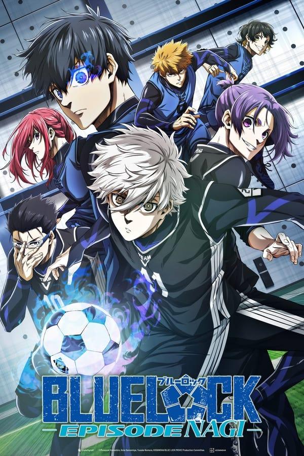 BLUE LOCK THE MOVIE -EPISODE NAGI- streaming