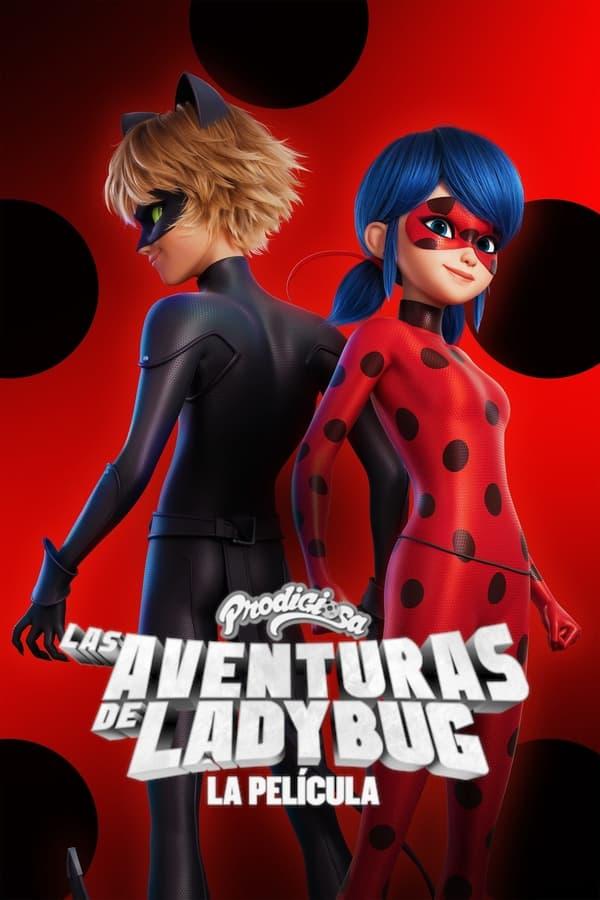 Prodigiosa: Las aventuras de Ladybug: La película streaming