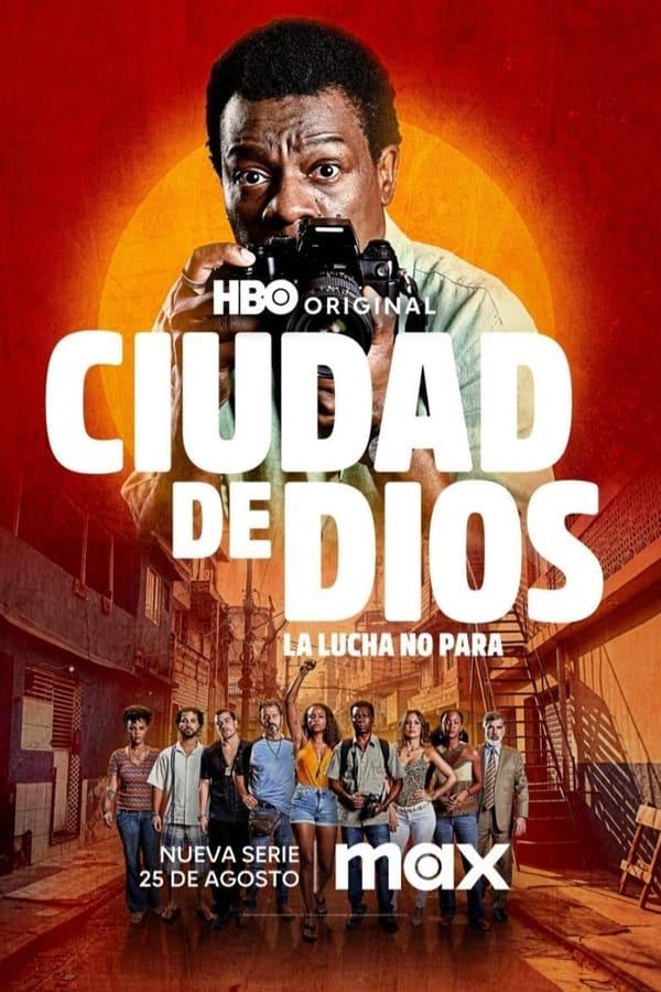 Ciudad de Dios: La lucha sigue streaming