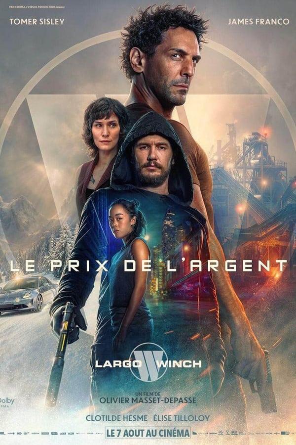 Largo Winch : Le prix de l'argent streaming