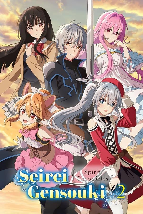 Seirei Gensouki: Spirit Chronicles streaming