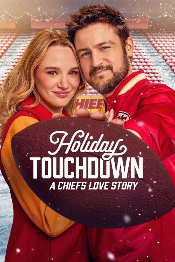 Holiday Touchdown: A Chiefs Love Story streaming